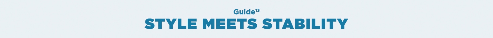 guide 13 wide