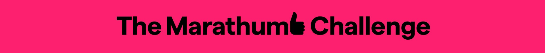 The Marathumb Challenge