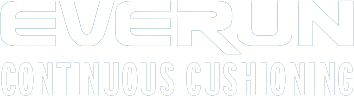 Everun Continuous Cushioning